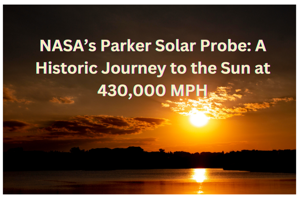 Nasa Parker Solar probe